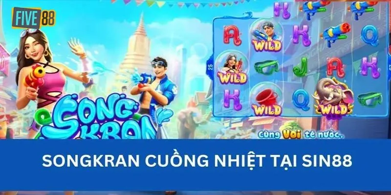 Giới thiệu về game slot Songkran cuồng nhiệt