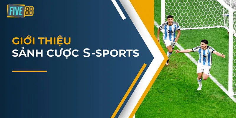 Giới thiệu về S-Sports